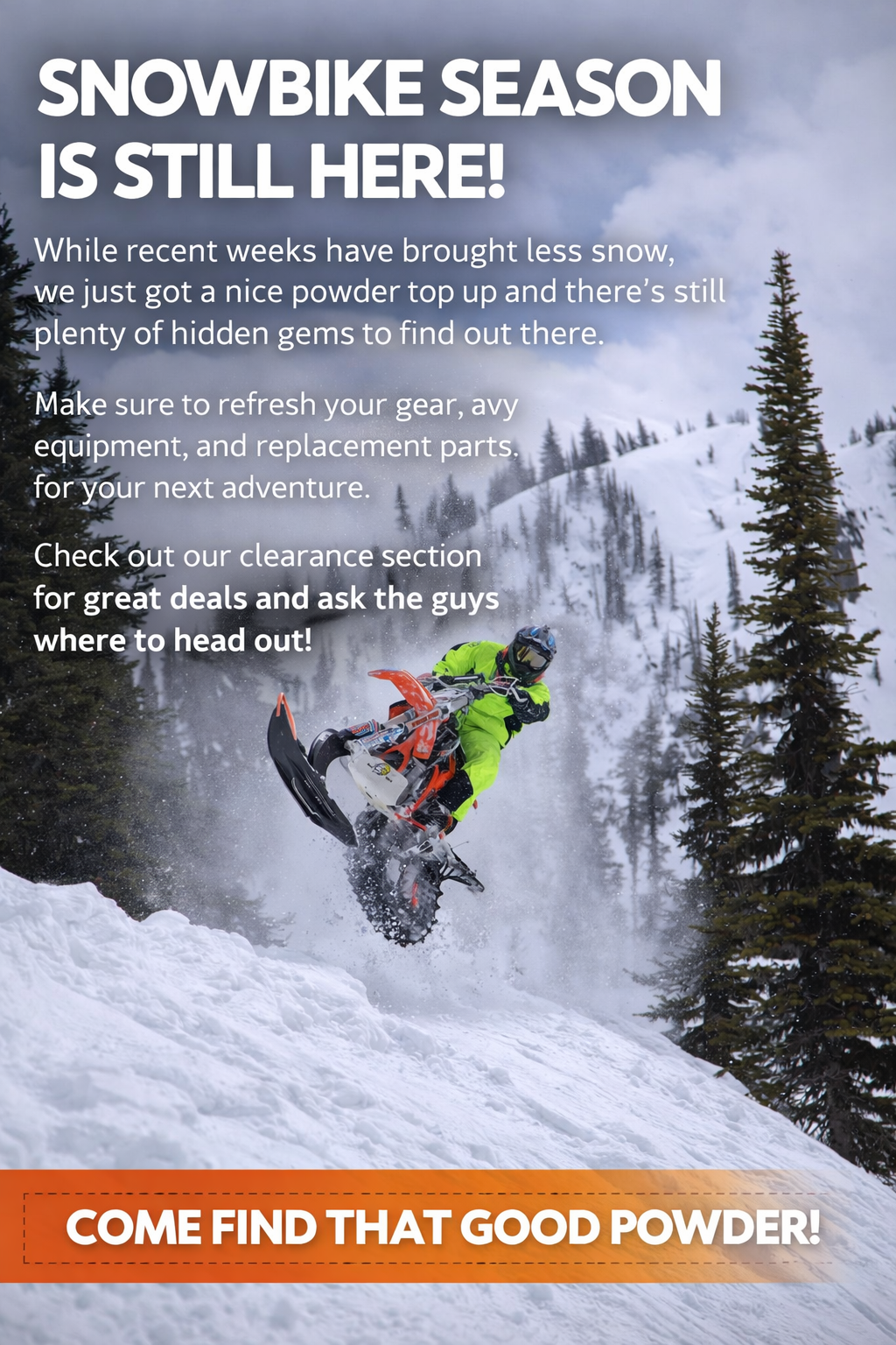 Snowbike Season Isn’t Over Yet – Hidden Powder Still Waiting